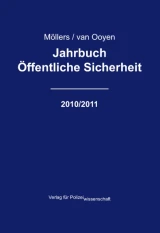 Jahrbuch Öffentliche Sicherheit - 2010/2011 by Robert Chr. van Ooyen | Martin H. W. Mollers