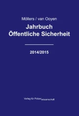 Jahrbuch Öffentliche Sicherheit - 2014/2015 by Robert Chr. van Ooyen | Martin H. W. Mollers