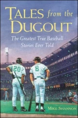 Tales from the Dugout by Mike Shannon