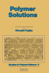 Polymer Solutions by H. Fujita