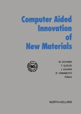 Computer Aided Innovation of New Materials by T. Suzuki | M. Doyama | R. Yamamoto | J. Kihara