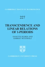 Transcendence and Linear Relations of 1-Periods by Annette Huber | Gisbert Wustholz