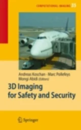3D Imaging for Safety and Security by Mongi Abidi | Marc Pollefeys | Andreas Koschan