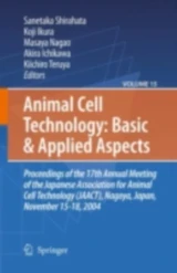 Animal Cell Technology: Basic & Applied Aspects by Kiichiro Teruya | Akira Ichikawa | Masaya Nagao | Koji Ikura | Sanetaka Shirahata