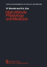 High Altitude Physiology and Medicine by R. A. Zink | W. Brendel