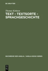 Text – Textsorte – Sprachgeschichte by Thomas Kohnen