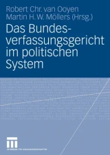Das Bundesverfassungsgericht im politischen System by Martin Mollers | Robert Chr. van Ooyen