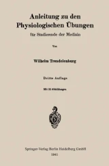 Anleitung zu den Physiologischen Übungen für Studierende der Medizin by Wilhelm Trendelenburg