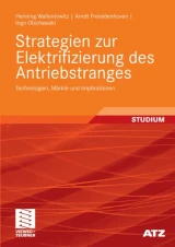 Strategien zur Elektrifizierung des Antriebstranges by Henning Wallentowitz | Arndt Freialdenhoven | Ingo Olschewski