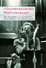 "Uninteressiertes Weltinteresse" by Jennifer Pavlik