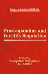 Prostaglandins and Fertility Regulation by E.S. Hafez | M. Bygdeman | M. Toppozada