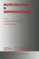 Multiple Risk Factors in Cardiovascular Disease by Rodolfo Paoletti | Claude Lenfant | Antonio M. Gotto Jr. | Maurizio Soma