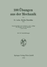 100 Übungen aus der Mechanik by Erwin Pawelka