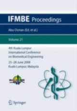 4th Kuala Lumpur International Conference on Biomedical Engineering 2008 by Hua Nong Ting | Herman Shah Abdul Rahman | Wan Abu Bakar Wan Abas | Prof. Ir. Dr Fatimah Ibrahim | Noor Azuan Abu Osman