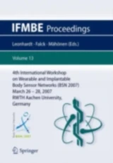 4th International Workshop on Wearable and Implantable Body Sensor Networks (BSN 2007) by Petri Mahonen | Thomas Falck | Steffen Leonhardt