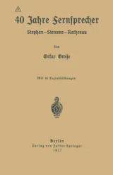 40 Jahre Fernsprecher by Oskar Grosse