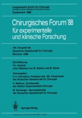 105. Kongreß der Deutschen Gesellschaft für Chirurgie München, 6.–9. April 1988 by Max Schwaiger | Michael Raute | Konrad Memer | Michael Betzler | K.H. Schriefers | Christian Herfarth