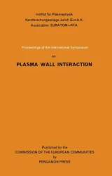 Proceedings of the International Symposium on Plasma Wall Interaction by Sam Stuart