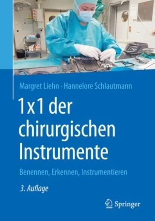 1x1 der chirurgischen Instrumente by Margret Liehn | Hannelore Schlautmann