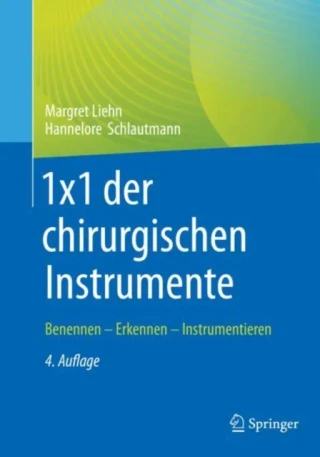 1x1 der chirurgischen Instrumente by Margret Liehn | Hannelore Schlautmann