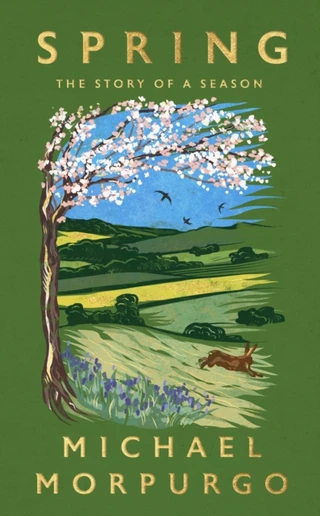 Spring: The uplifting memoir of springtime joy - an instant Sunday Times bestseller