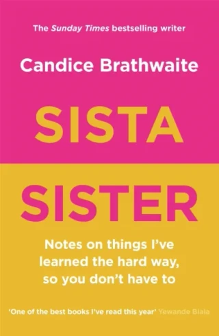 Sista Sister by Candice Brathwaite