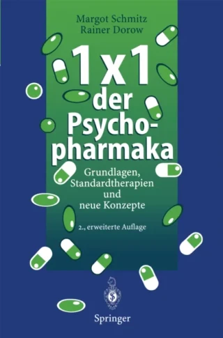 1 × 1 der Psychopharmaka by Margot Schmitz | Rainer Dorow