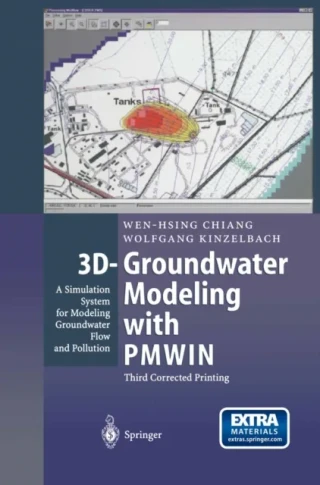 3D-Groundwater Modeling with PMWIN by Wen-Hsing Chiang | Wolfgang Kinzelbach