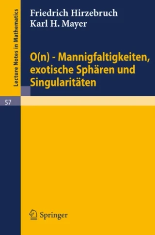 0(n) - Mannigfaltigkeiten, exotische Sphären und Singularitäten by Friedrich Hirzebruch | Karl H. Mayer
