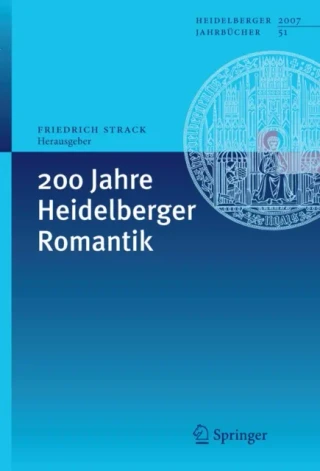 200 Jahre Heidelberger Romantik by Friedrich Strack