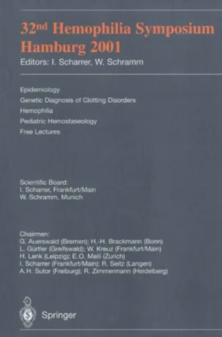 32nd Hemophilia Symposium Hamburg 2001 by Wolfgang Schramm | Inge Scharrer