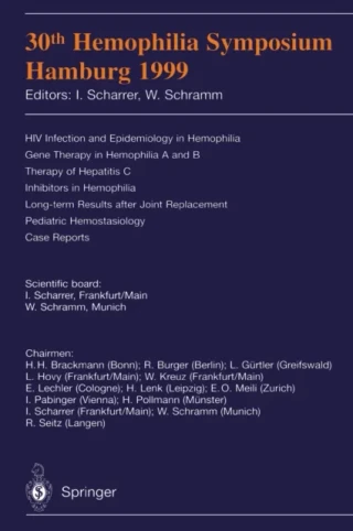 30th Hemophilia Symposium Hamburg 1999 by W. Schramm | I. Scharrer