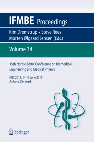15th Nordic-Baltic Conference on Biomedical Engineering and Medical Physics by Morten olgaard Jensen | REES STEPHEN E. | Kim Dremstrup