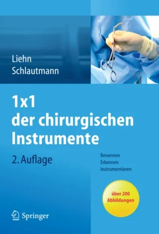 1x1 der chirurgischen Instrumente by Margret Liehn | Hannelore Schlautmann
