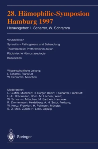 28. Hämophilie-Symposion Hamburg 1997 by Wolfgang Schramm | Inge Scharrer