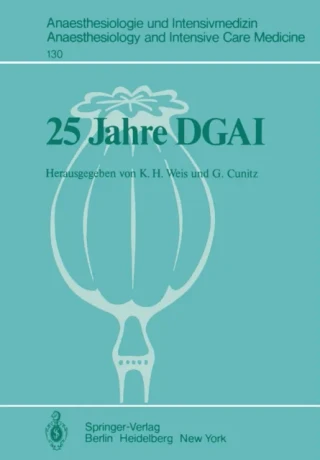 25 Jahre DGAI by G. Cunitz | K. H. Weis