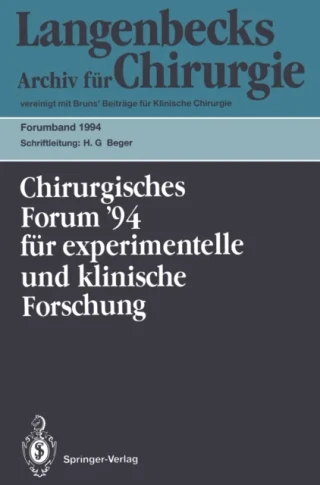 111. Kongreß der Deutschen Gesellschaft für Chirurgie München, 5.–9. April 1994 by W. Hartel | M. Storck | Jurgen Seifert | M.H. Schoenberg | Michael Trede | H.G. Beger | D. Berger