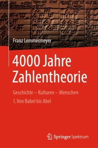 4000 Jahre Zahlentheorie by Franz Lemmermeyer