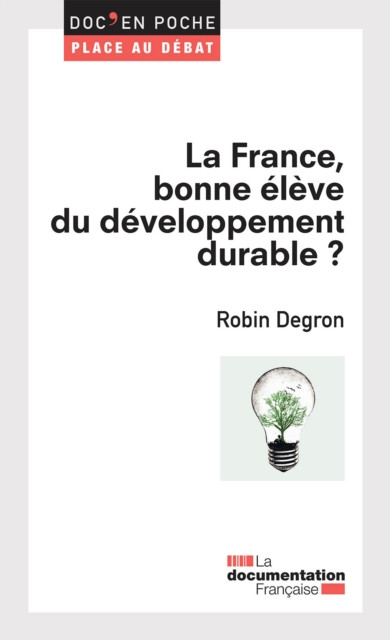 La France, bonne eleve du developpement durable ?