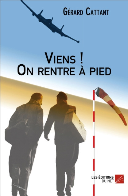 Viens ! On rentre a pied