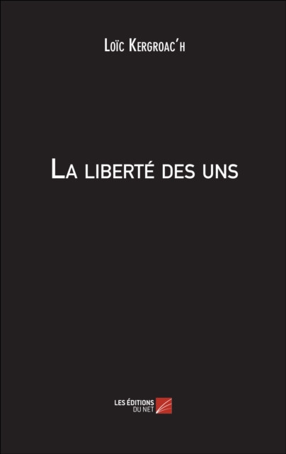 La liberte des uns