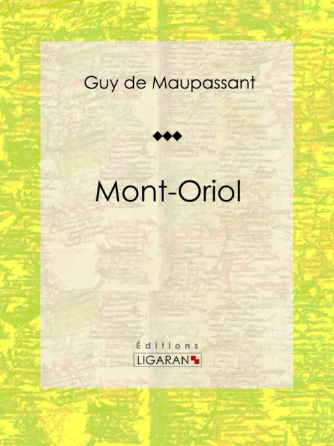 Mont-Oriol: Roman sentimental