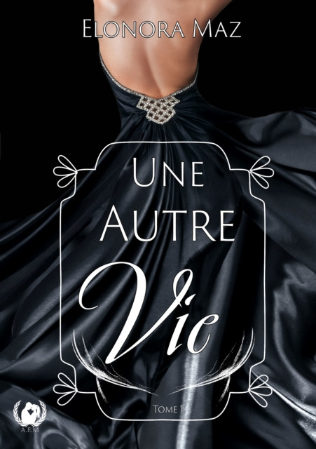 Une autre vie: Tome 1
