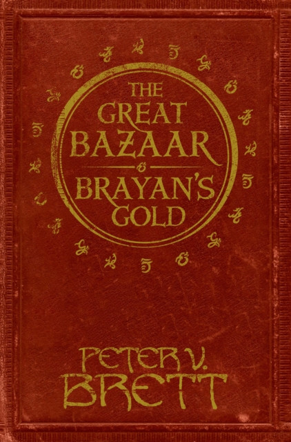 Great Bazaar and Brayan's Gold: Stories from The Demon Cycle series