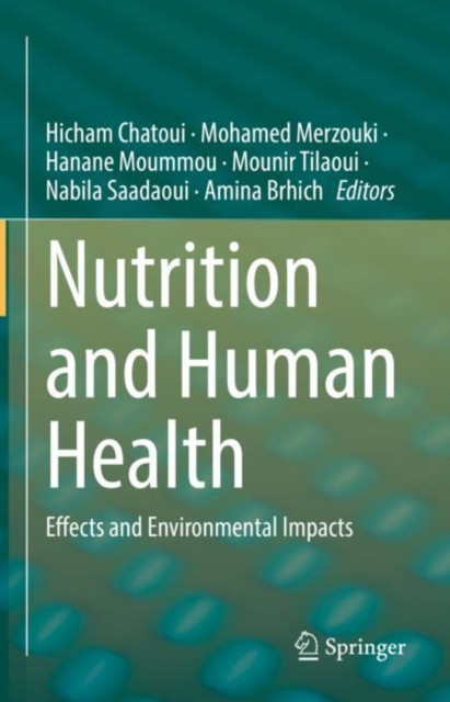 Nutrition and Human Health: Effects and Environmental Impacts
