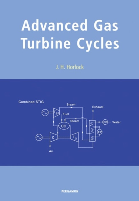 Advanced Gas Turbine Cycles: A Brief Review of Power Generation Thermodynamics