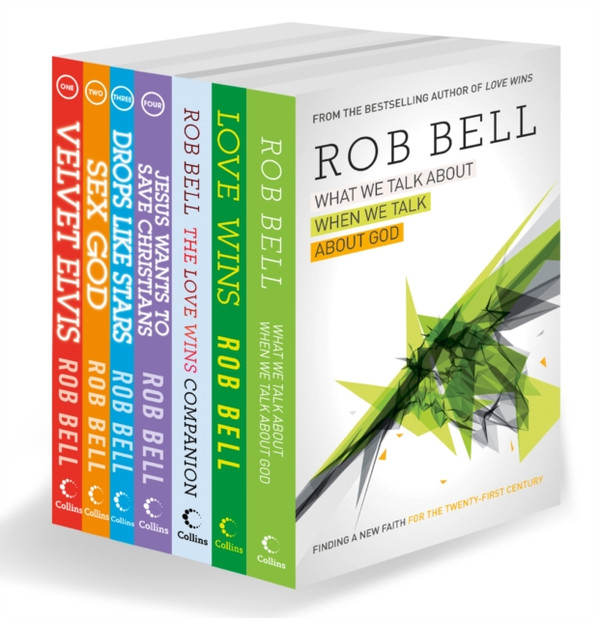 Complete Rob Bell: His Seven Bestselling Books, All in One Place