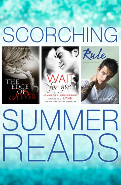 Edge of Never, Wait For You, Rule