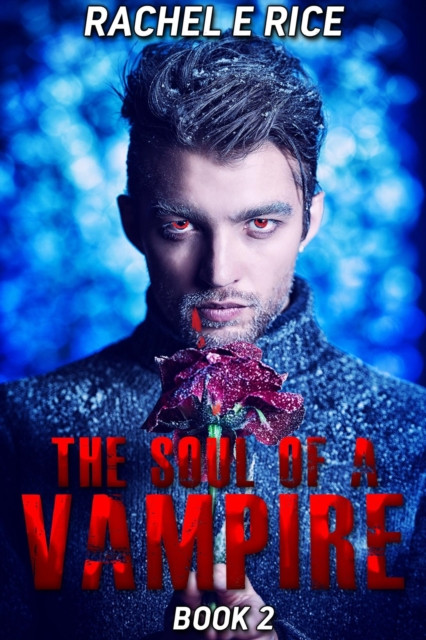 Soul of A Vampire Book 2