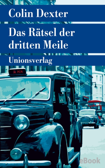 Das Rätsel der dritten Meile: Kriminalroman. Ein Fall für Inspector Morse 6